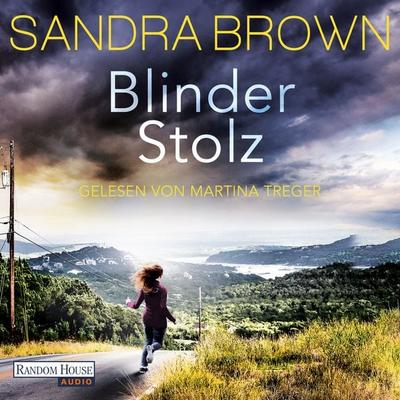 Blinder Stolz - Sandra Brown, Audio, 9783837117998
