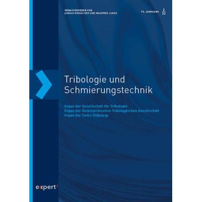 Tribologie und Schmierungstechnik, 70, 2 (2023), Taschenbuch von Manfred Jungk, Expert verlag ein Imprint von Narr Francke Attempto Verlag,