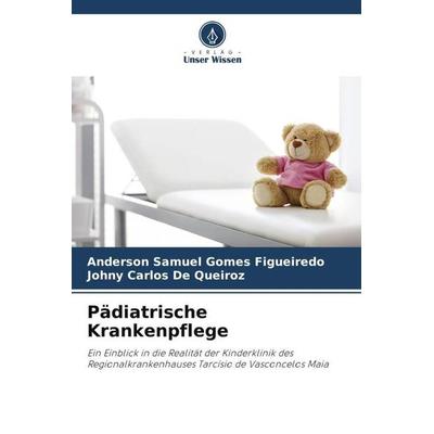 Pädiatrische Krankenpflege -