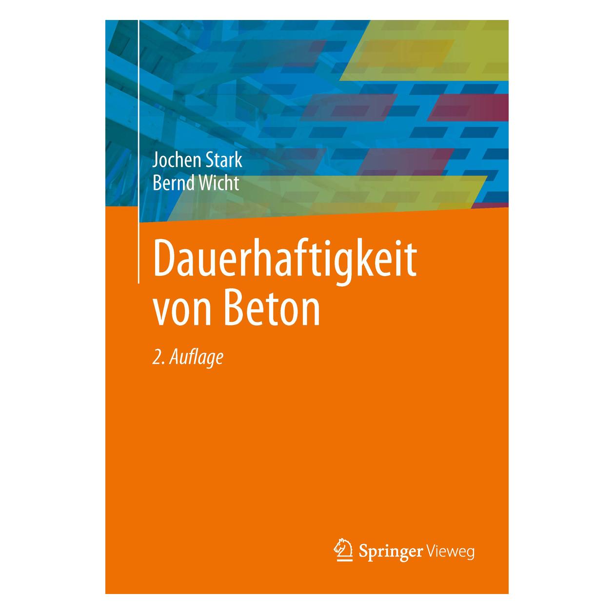 Springer Dauerhaftigkeit von Beton (Deutsch, Bernd Wicht, Jochen Stark, 2013) (9783642352775)