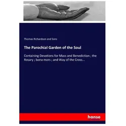 The Parochial Garden of the Soul, Sachbücher von Thomas Richardson and Sons