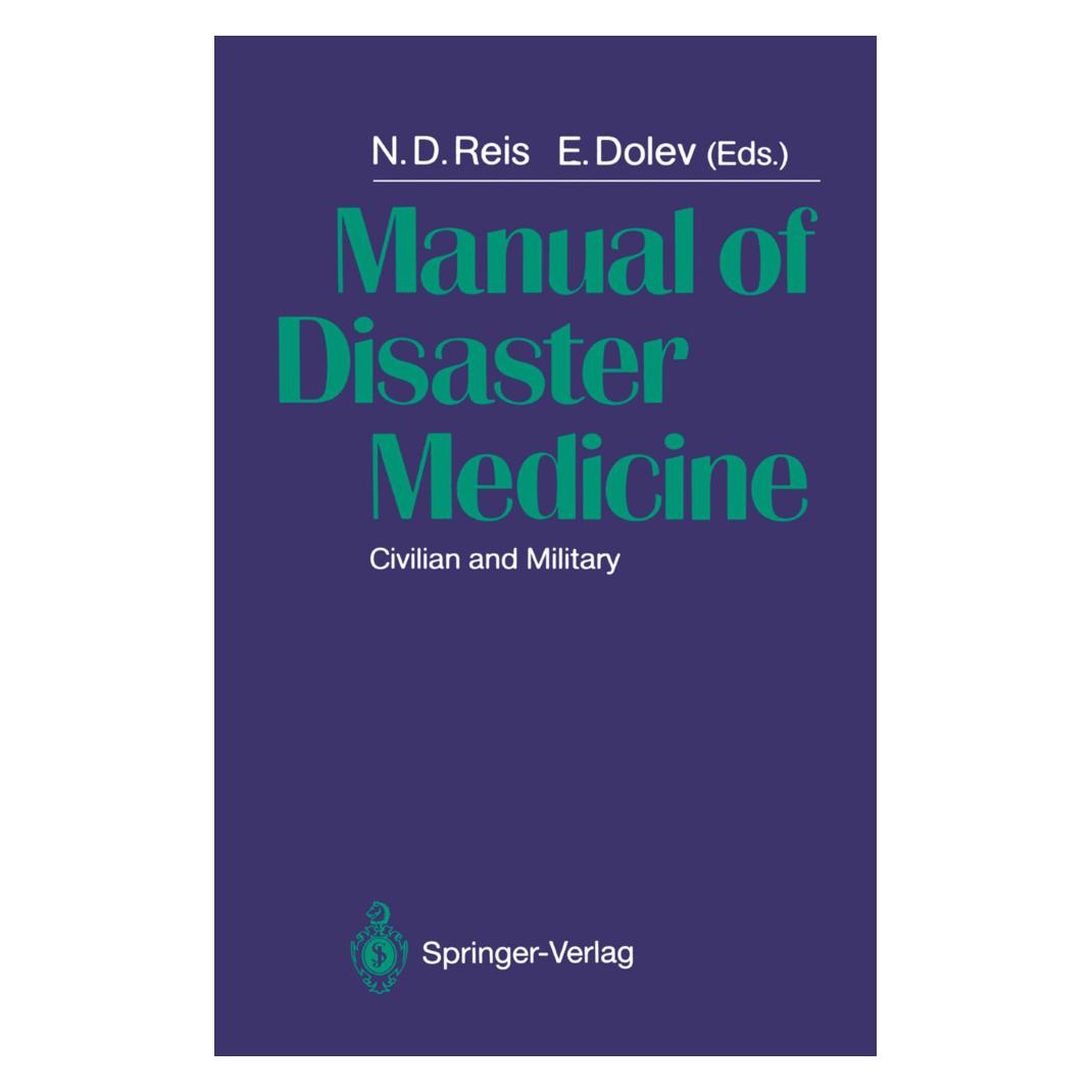Springer Manual of Disaster Medicine (Englisch, Softcover, D Reis, Eran Dolev, N. D. Reis, N/Dolev) (55531027)