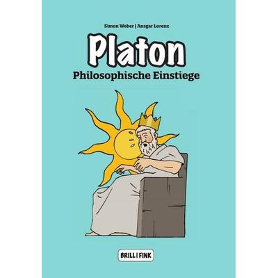 Platon, Taschenbuch von Simon Weber,Ansgar Lorenz, Brill | Fink, 978-3-7705-6699-0