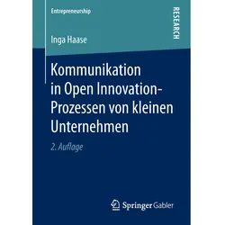 Kommunikation in Open Innovation-Prozessen von kleinen Unternehmen, Fachbücher von Inga Haase