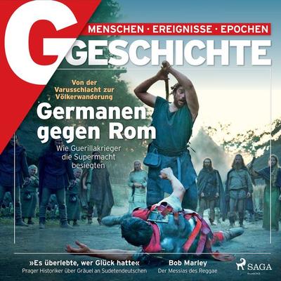 G/GESCHICHTE - Germanen gegen Rom. Wie Guerillakrieger die Supermacht besiegten - G. Geschichte, Audio, 9788726795431