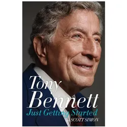 Bennett:Just Getting Started, Sachbücher von Scott Simon, Tony Bennett