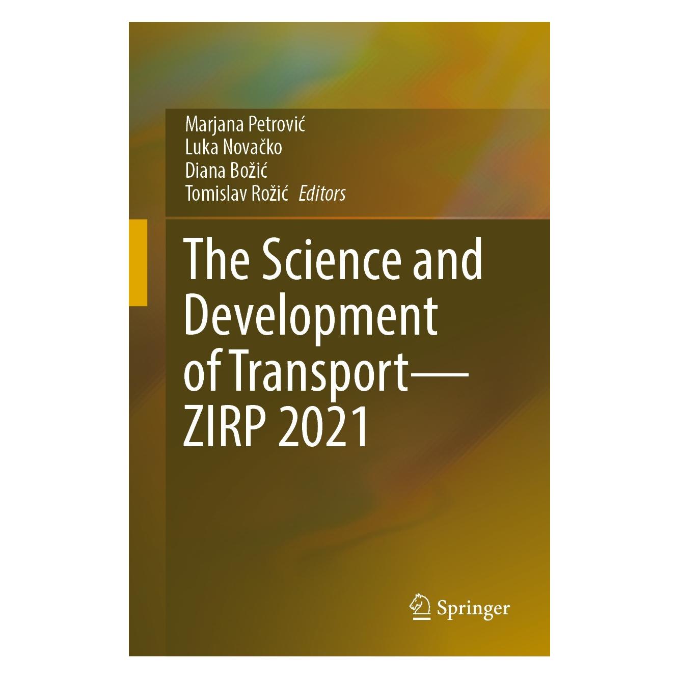 Springer The Science and Development of Transport-ZIRP 2021 (Englisch, Hardcover, Diana Božić, Luka Novačko, Marjana Petrović, Tomislav Rožić) (9783030975272)