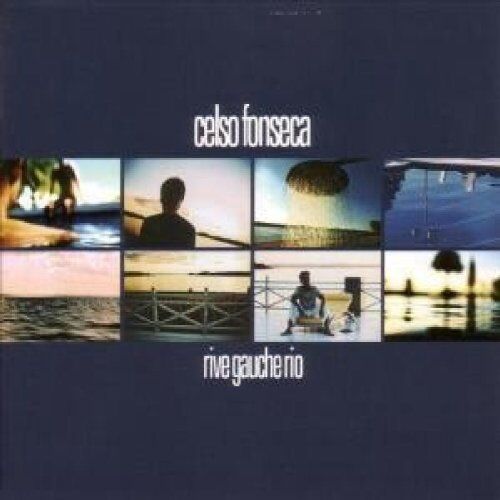 Celso Fonseca - Rive Gauche Rio - Preis vom 10.10.2026 11:48:34 h