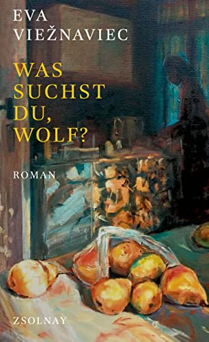 Eva Viežnaviec - Was suchst du, Wolf?: Roman - Preis vom 30.09.2026 09:01:18 h