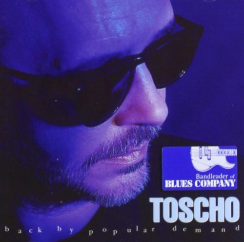 Toscho - Back By Popular Demand - Preis vom 30.09.2026 09:01:18 h