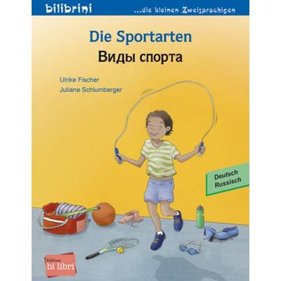 Die Sportarten (Deutsch-Russisch), Taschenbuch von Ulrike Fischer, Bilibri, 978-3-695-05366-7