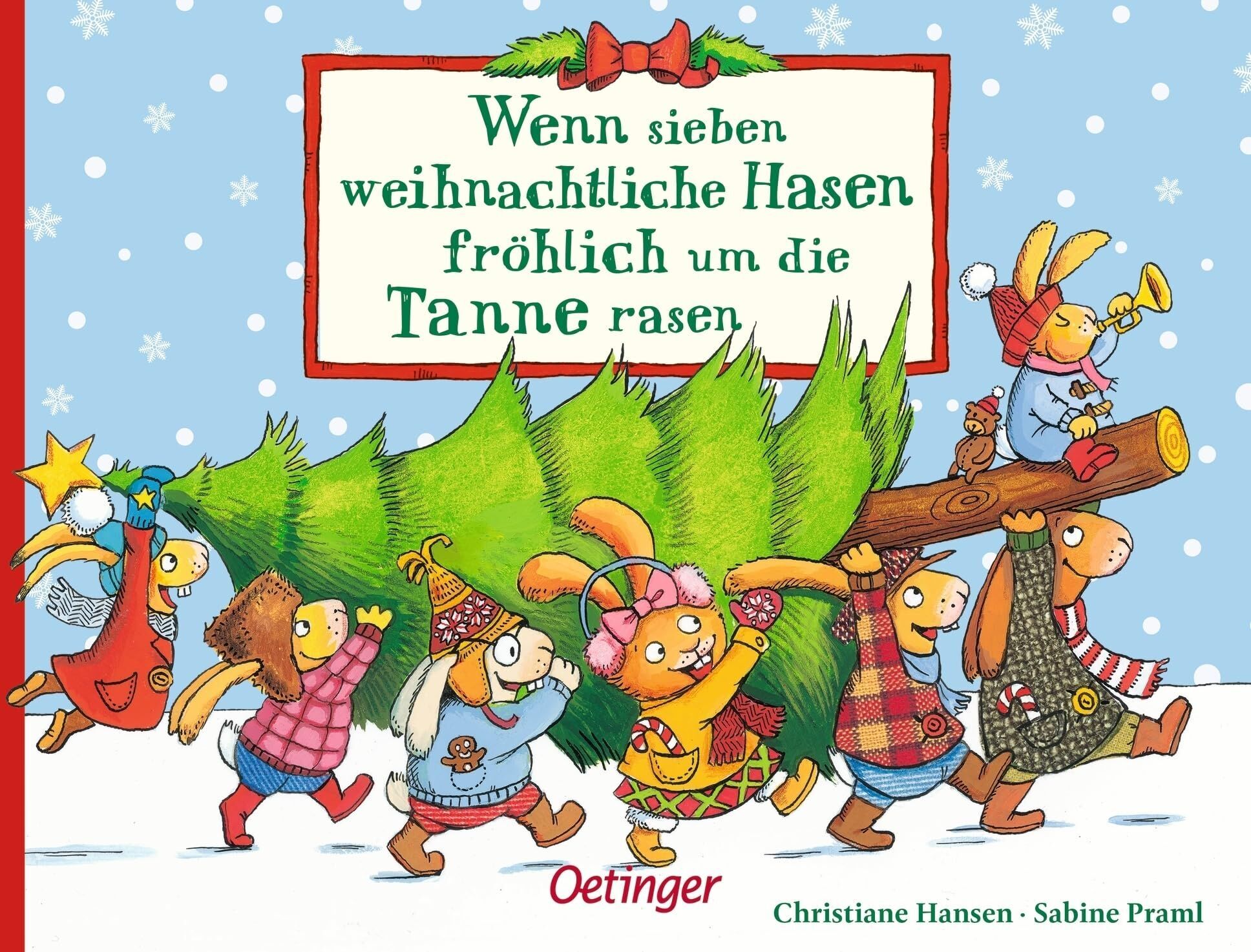 Sabine Praml - Wenn sieben weihnachtliche Hasen fröhlich um die Tanne rasen - Preis vom 19.10.2026 19:33:35 h