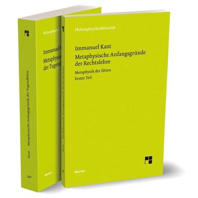 Kant: Metaphysik der Sitten. Teil 1+2, Set von Immanuel Kant, Meiner, F, 978-3-7873-4436-9