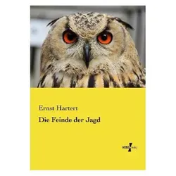 Die Feinde der Jagd, Ratgeber von Ernst Hartert