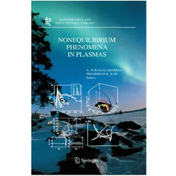 Nonequilibrium Phenomena in Plasmas, Fachbücher von P. Kaw, A/Kaw, Surjalal Sharma