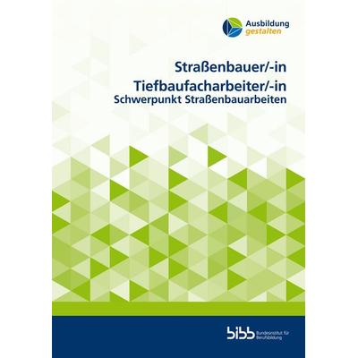 Straßenbauer/StraßenbauerinTiefbaufacharbeiter/Tiefbaufacharbeiterin, Taschenbuch von , Verlag Barbara Budrich, 978-3-8474-2844-2