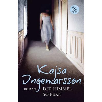 Der Himmel so fern, Taschenbuch von Kajsa Ingemarsson, Fischer Taschenbuch Verlag