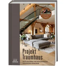 Projekt Traumhaus. Von Mascha und Tobi aka @traumhausprojekt.runie, Ratgeber von Mascha Lühning, Tobias Lühning