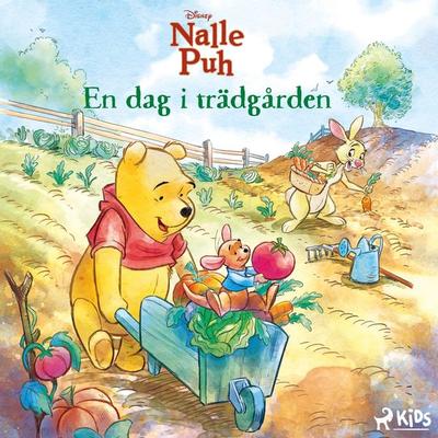 Nalle Puh – En dag i trädgården - Walt Disney, Audio, 9788727311647