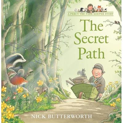 The Secret Path, Taschenbuch von Nick Butterworth, KNV Besorgung, 978-0-00-715518-7
