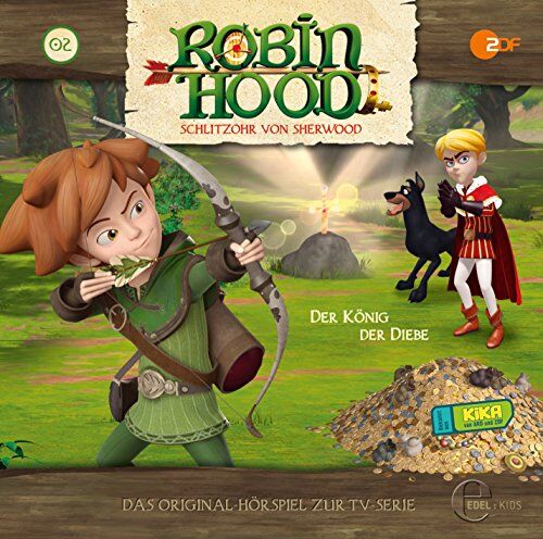 Robin Hood-Schlitzohr Von Sherwood - Robin Hood - Schlitzohr von Sherwood Der König der Diebe, Folge 2 - Das Original-Hörspiel zur TV-Serie - Preis vom 30.09.2026 09:01:18 h