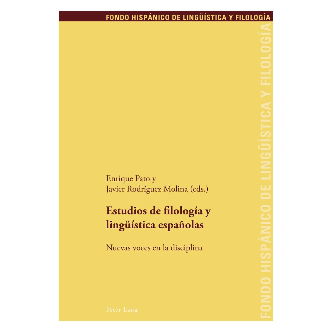 Peter Lang Estudios de filología y lingüística españolas (Spanisch, Softcover, Enrique Pato Maldonado, Javier Rodríguez Molina) (33216730)