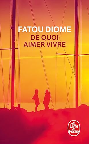 Fatou Diome - De quoi aimer vivre - Preis vom 14.10.2026 23:07:16 h
