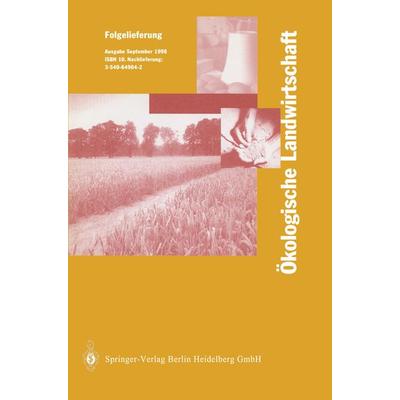 Ökologische Landwirtschaft, Taschenbuch von I. Lünzer,H. Vogtmann, Springer Berlin, 978-3-540-64904-5