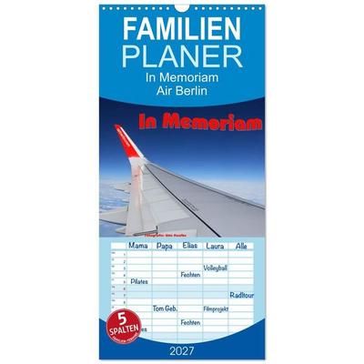 Familienplaner 2027 - In Memoriam Air Berlin mit 5 Spalten (Wandkalender, 21 x 45 cm) CALVENDO