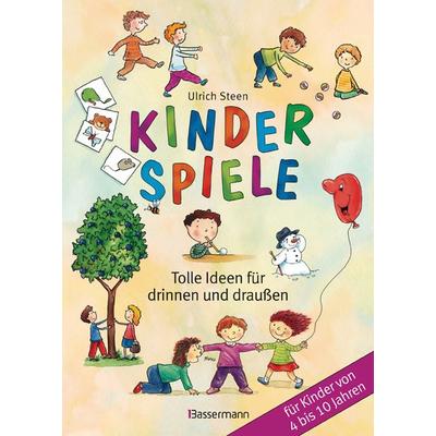 Kinderspiele, Gebundene Ausgabe von Ulrich Steen, Bassermann, 978-3-8094-2946-3