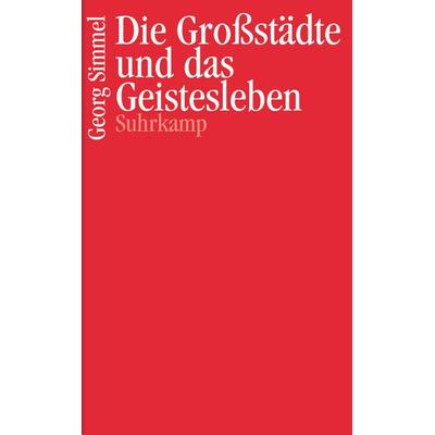 Die Großstädte und das Geistesleben, Gebundene Ausgabe von Georg Simmel, Suhrkamp, 978-3-518-06857-1