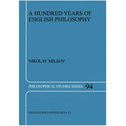A Hundred Years of English Philosophy, Sachbücher von N. Milkov