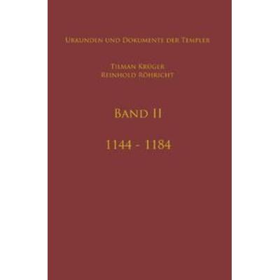 Geschichte des Templerordens mit Apparat, Band II, Taschenbuch von Reinhold Röhricht, Epubli, 978-3-7531-6107-5