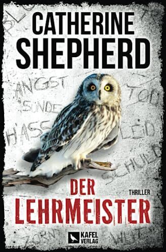 Catherine Shepherd - Der Lehrmeister: Thriller - Preis vom 19.10.2026 19:33:35 h