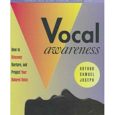 Vocal Awareness - Arthur Samuel Joseph, CD, 9781591792314