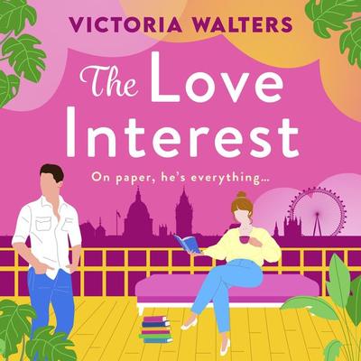 The Love Interest - Victoria Walters, Audio, 9781835189436