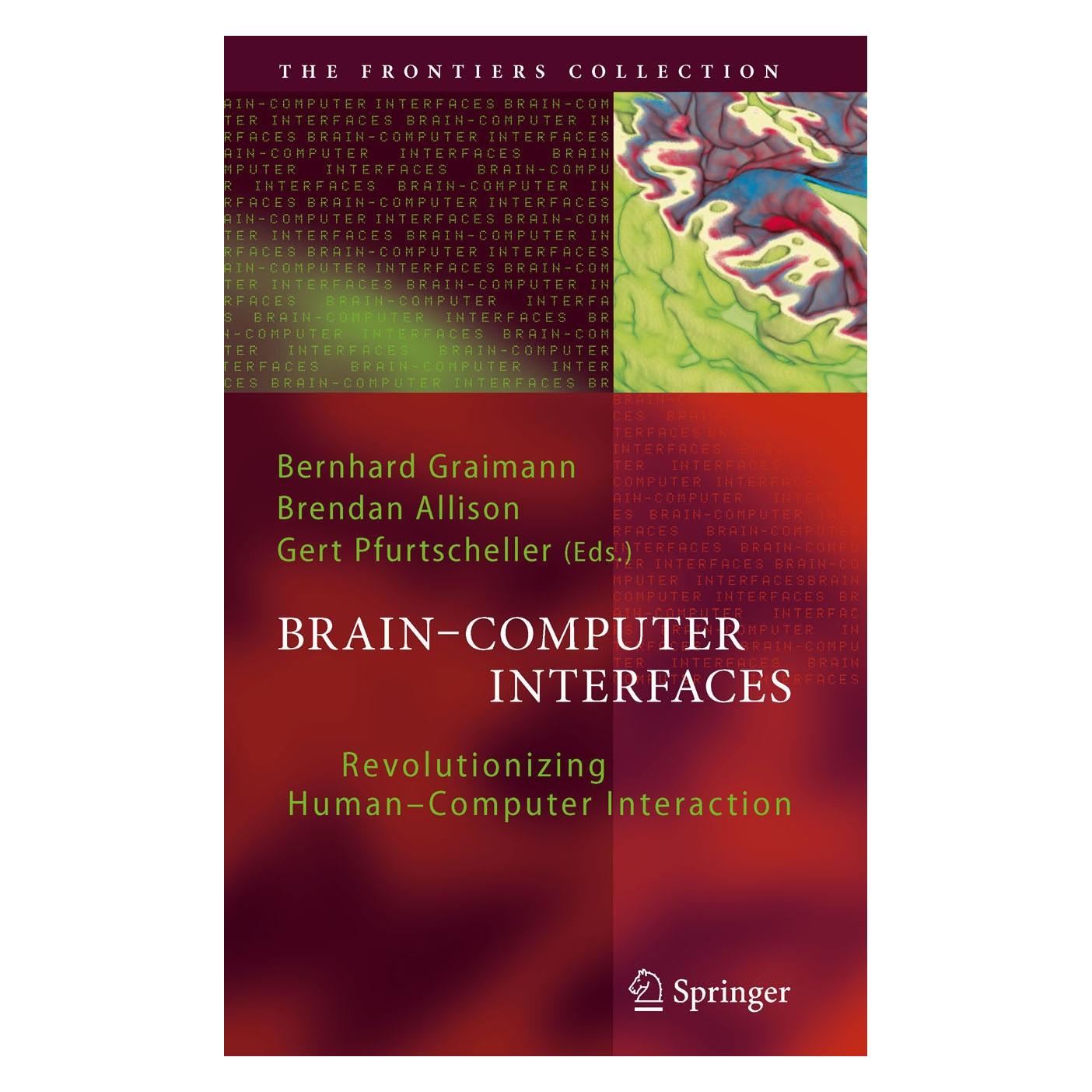 Springer Brain-Computer Interfaces (Englisch, Hardcover, Bernhard Graimann, Brendan Allison, Gert Pfurtscheller) (9783642020902)