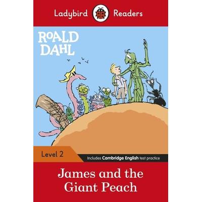 Ladybird Readers Level 2 - Roald Dahl - James and the Giant Peach (ELT Graded Reader), Taschenbuch von Ladybird,Roald Dahl, Ladybird,