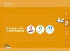 Heiko Balhorn - Denkwege in die Rechtschreibung. a-o-m 2. Schülerarbeitsmappe - Preis vom 13.10.2026 11:25:28 h