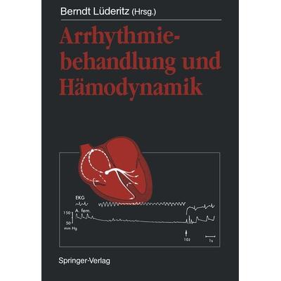 Arrhythmiebehandlung und Hämodynamik, Taschenbuch von , Springer Berlin, 978-3-642-75336-7