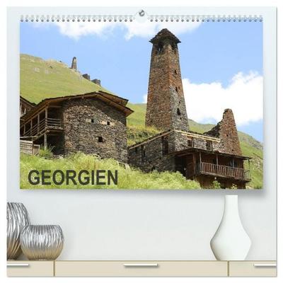 GEORGIEN (hochwertiger Premium Wandkalender 2026 DIN A2 quer), Kunstdruck in Hochglanz