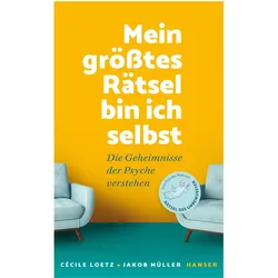 Mein grösstes Rätsel bin ich selbst, Sachbücher von Jakob Müller, Cécile Loetz