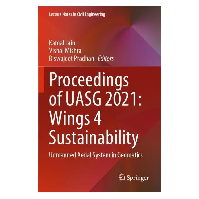 Springer Proceedings of UASG 2021: Wings 4 Sustainability (Englisch, Softcover, Kamal Jain, Mishra Vishal, Pradhan Biswajeet) (57018785)