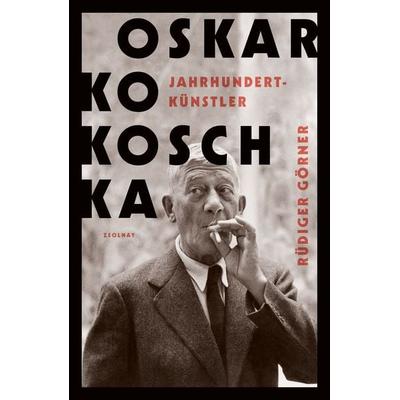 Oskar Kokoschka, Gebundene Ausgabe von Rüdiger Görner, Zsolnay, Paul, 978-3-552-05905-4