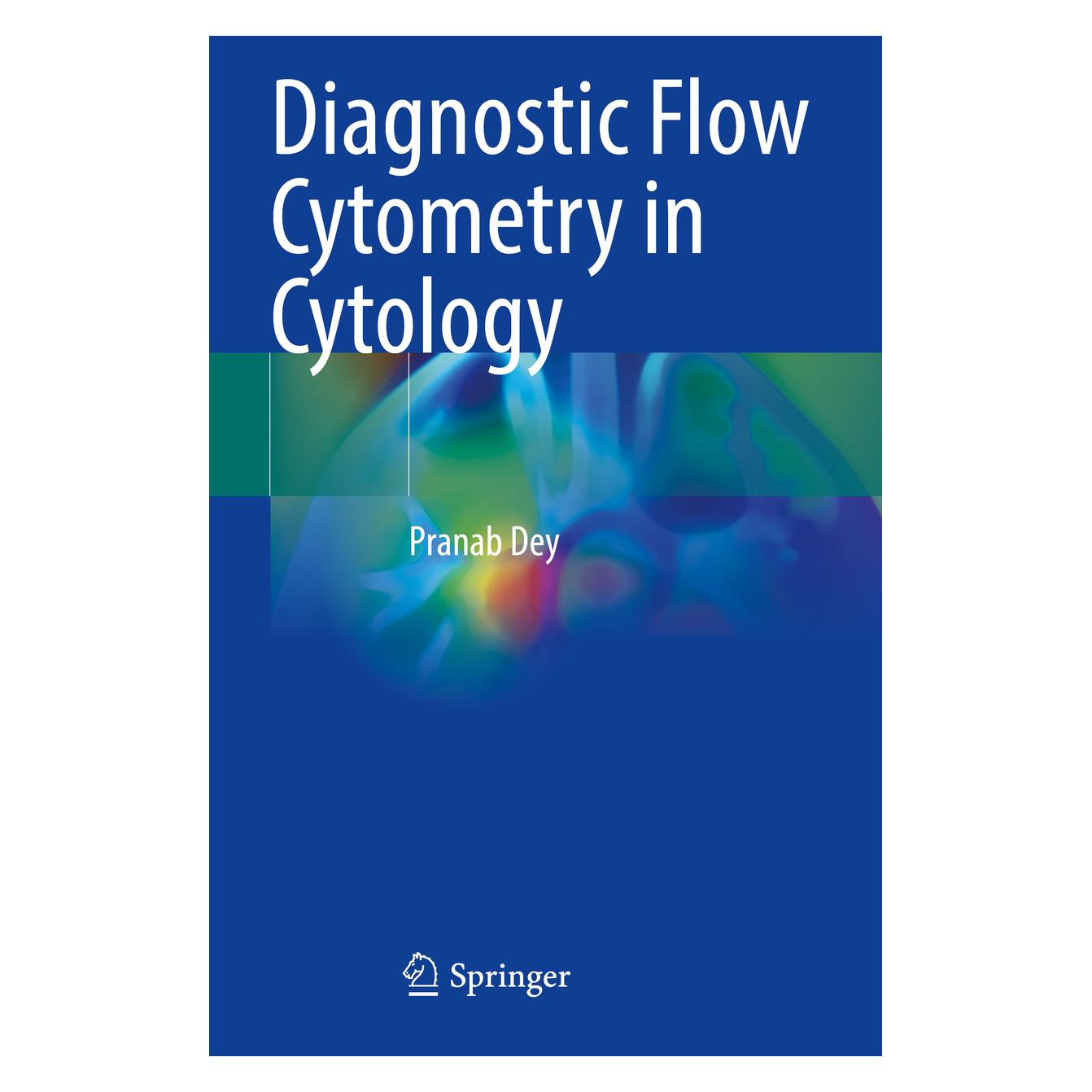 Springer Diagnostic Flow Cytometry in Cytology (Englisch, Softcover, Pranab Dey) (56850569)