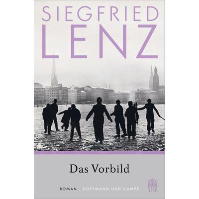 Das Vorbild, Taschenbuch von Siegfried Lenz, Hoffmann Und Campe