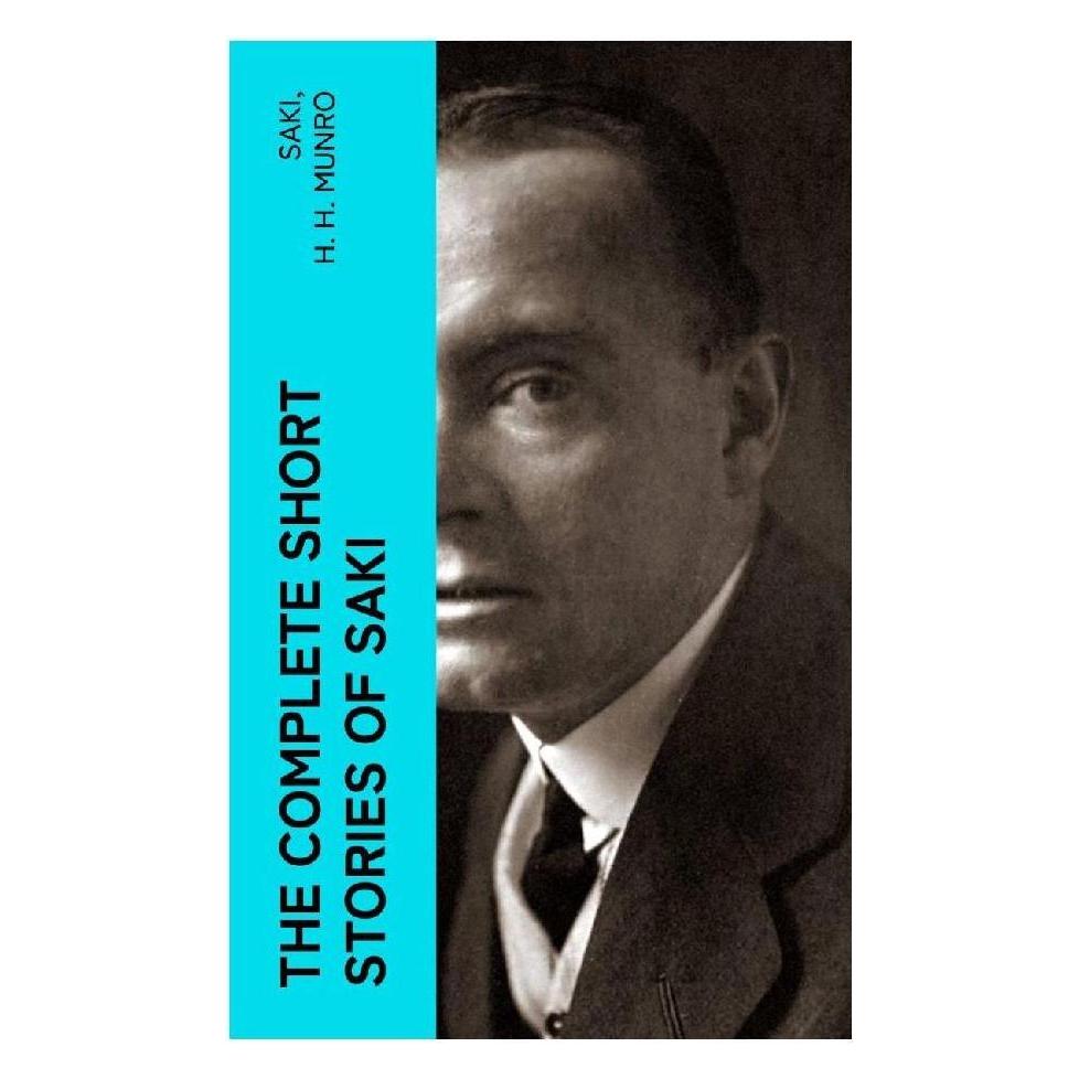 e-artnow The Complete Short Stories of Saki (Softcover, H. H. Munro, Saki) (56952193)