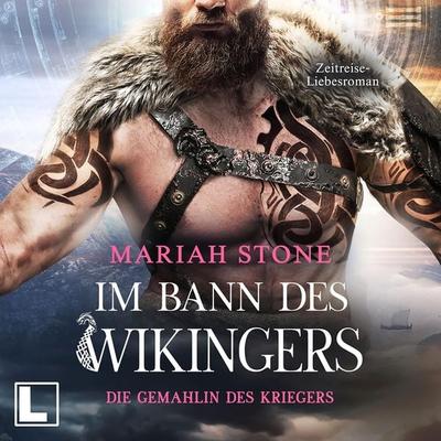 Die Gemahlin des Kriegers - Mariah Stone, Audio, 4255674810585