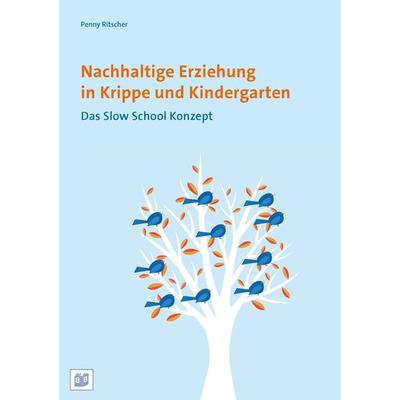 Nachhaltige Erziehung in Krippe und Kindergarten, Sonstige von Penny Ritscher, Bananenblau