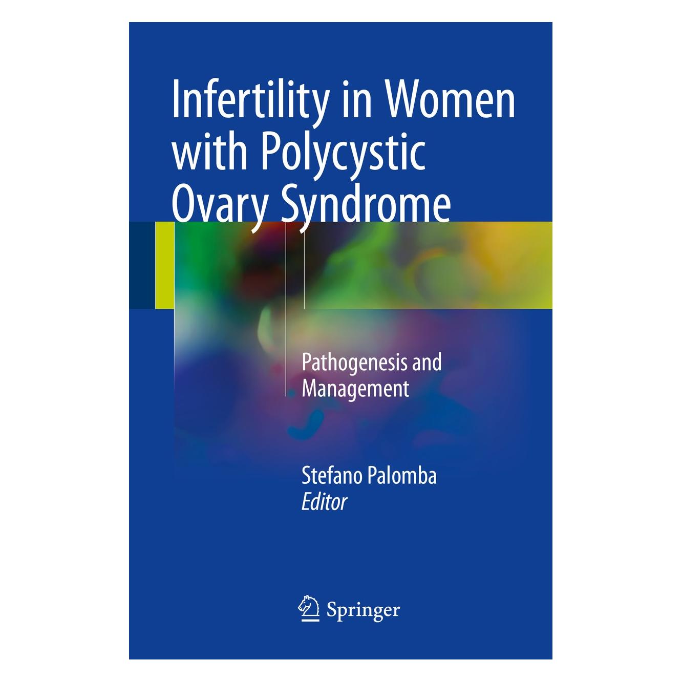 Springer Infertility in Women with Polycystic Ov (Englisch, Hardcover, Stefano Palomba) (9783319455334)